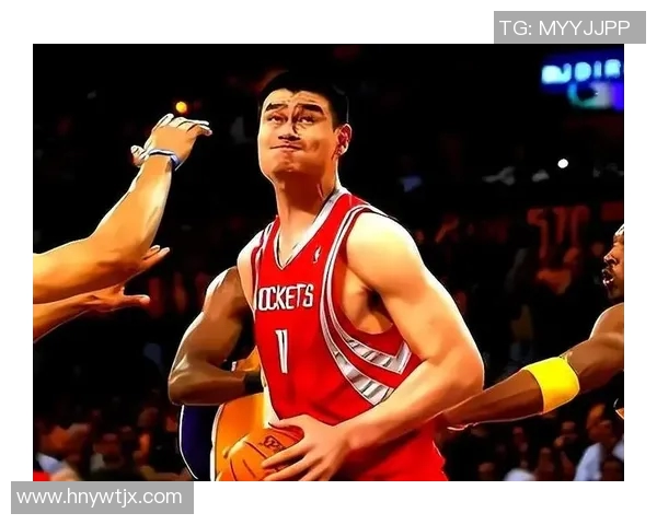 姚明在渭南的精彩瞬间照片回顾与篮球传奇故事分享