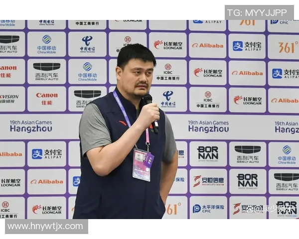 姚明新官宣引发热议球迷期待他在篮球界的新角色与贡献 姚明新官宣引发热议球迷期待他在篮球界的新角色与贡献